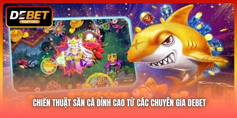 Chiến thuật Săn cá đại dương hiệu quả – Mẹo từ cao thủ DEBET