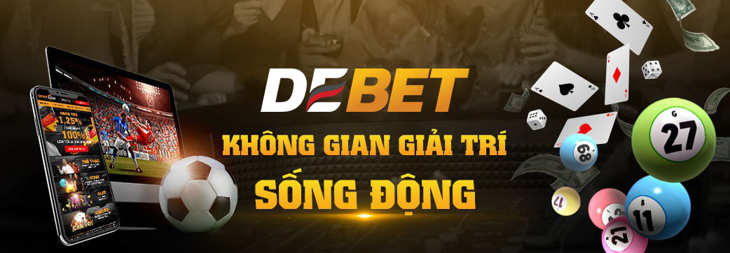 DEBET là ai? - Giới thiệu DEBET