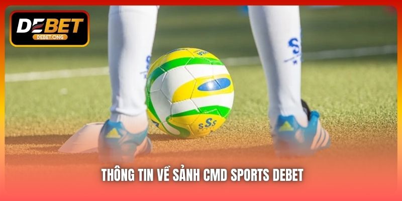 Những ưu điểm vượt trội của CMD Sports